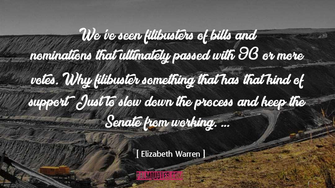 Filibuster quotes by Elizabeth Warren