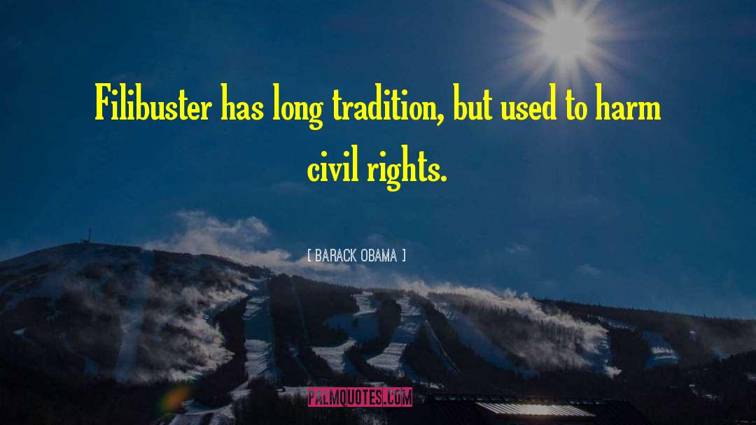 Filibuster quotes by Barack Obama