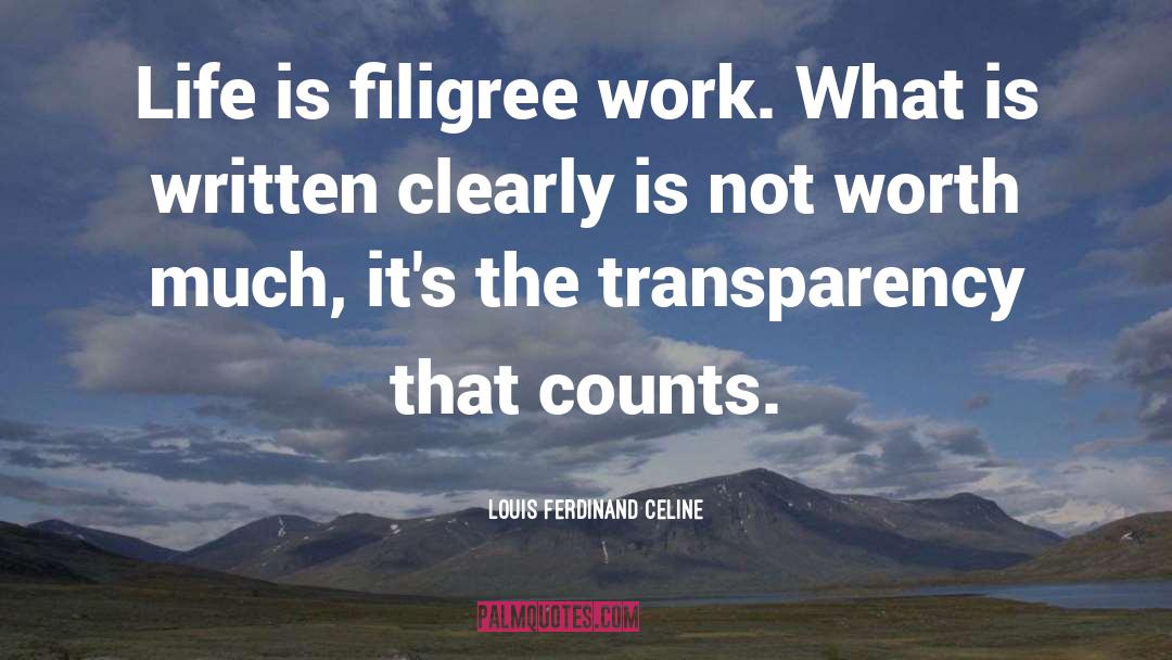 Filigree quotes by Louis Ferdinand Celine