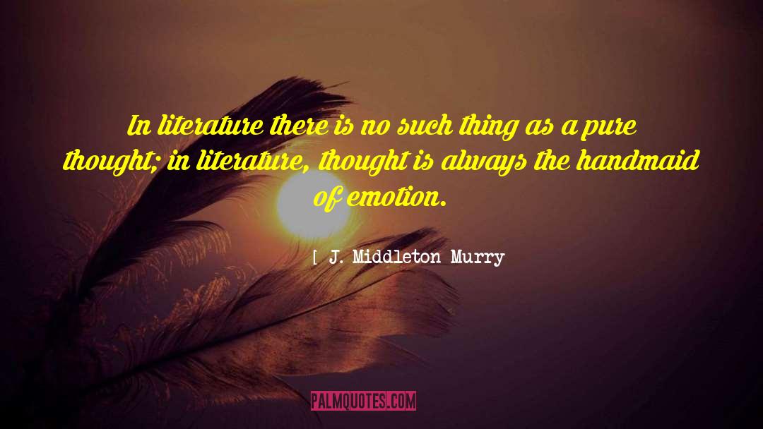 Filipino Literature quotes by J. Middleton Murry