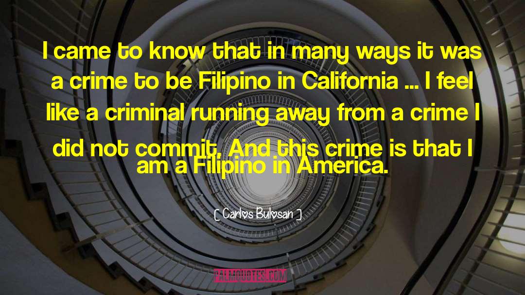 Filipino Nationalistic quotes by Carlos Bulosan