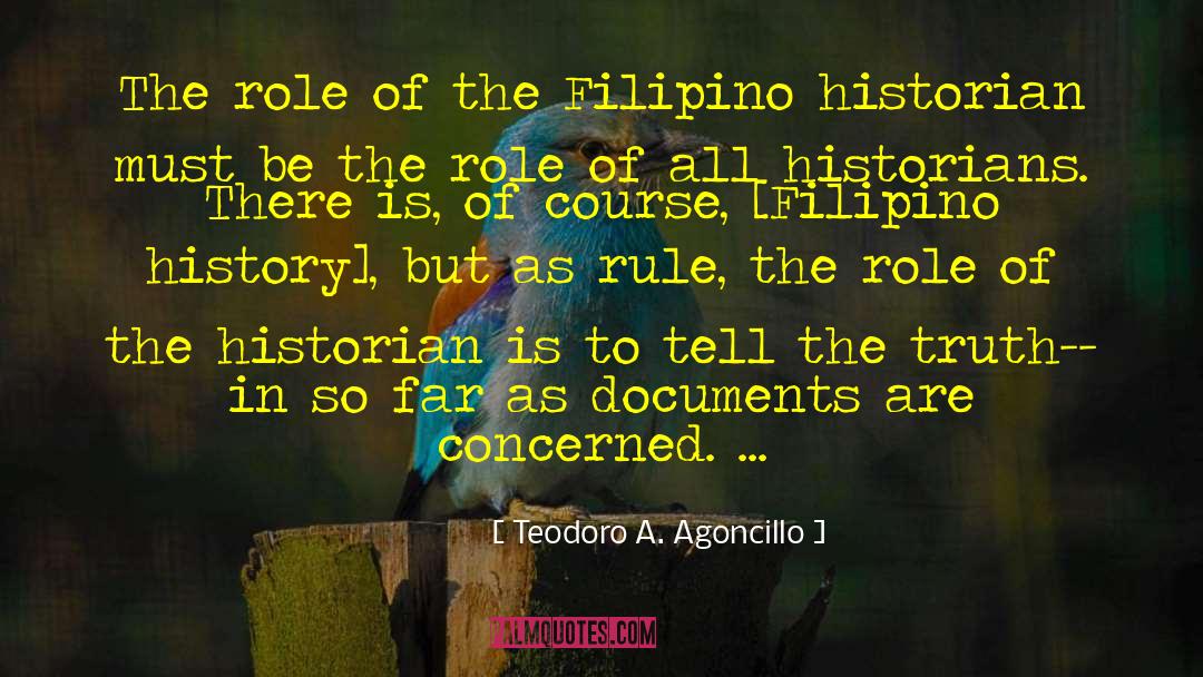 Filipino quotes by Teodoro A. Agoncillo