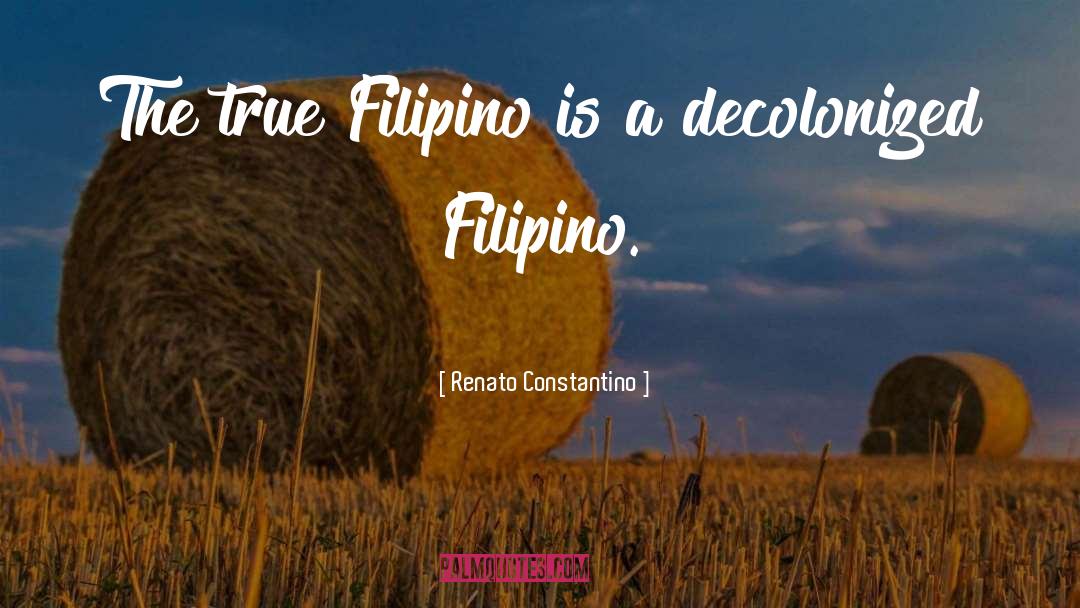 Filipino quotes by Renato Constantino
