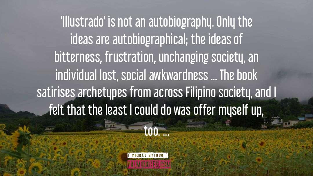 Filipino quotes by Miguel Syjuco