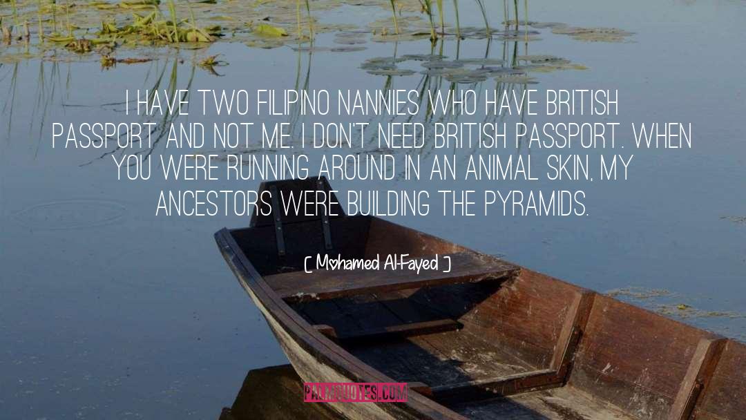 Filipino quotes by Mohamed Al-Fayed