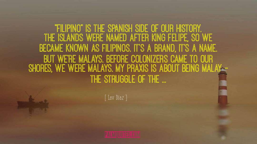 Filipinos quotes by Lav Diaz