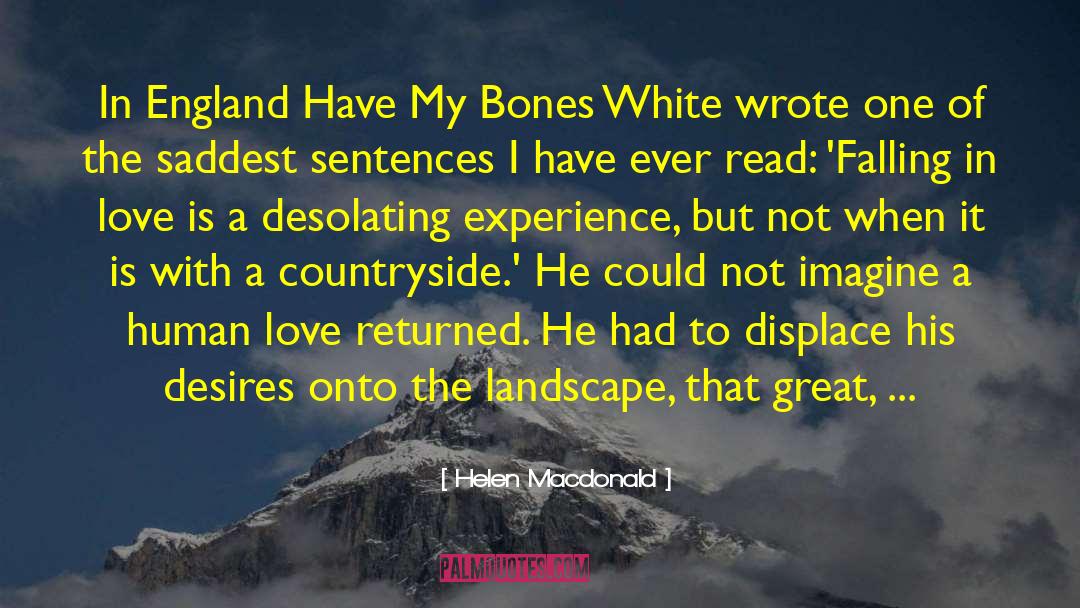Fill In Blank quotes by Helen Macdonald
