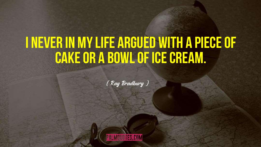 Fill Life quotes by Ray Bradbury