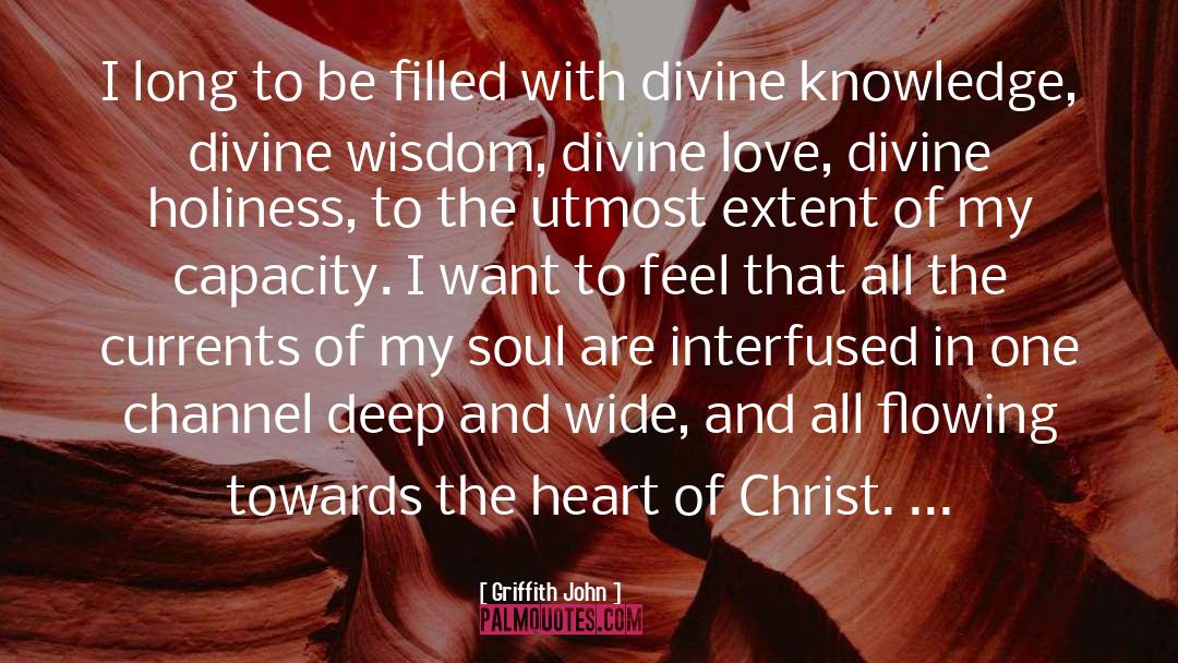 Fill My Heart With Love quotes by Griffith John