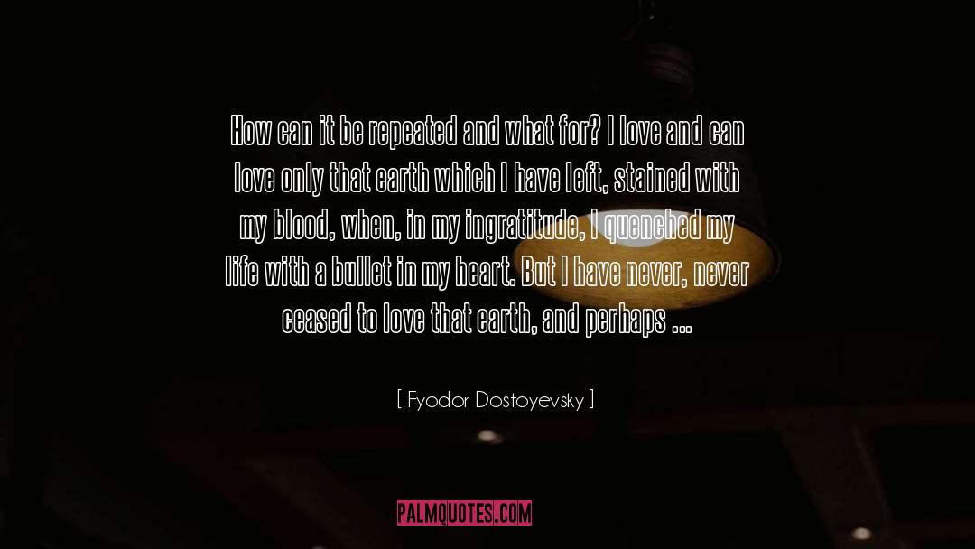 Fill My Heart With Love quotes by Fyodor Dostoyevsky