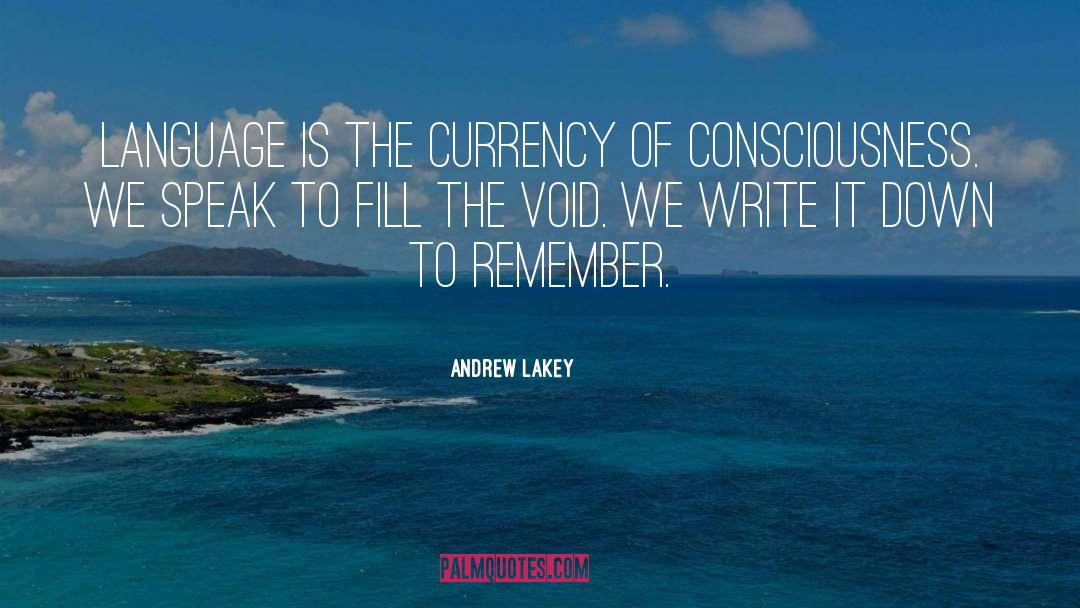 Fill The Void quotes by Andrew Lakey