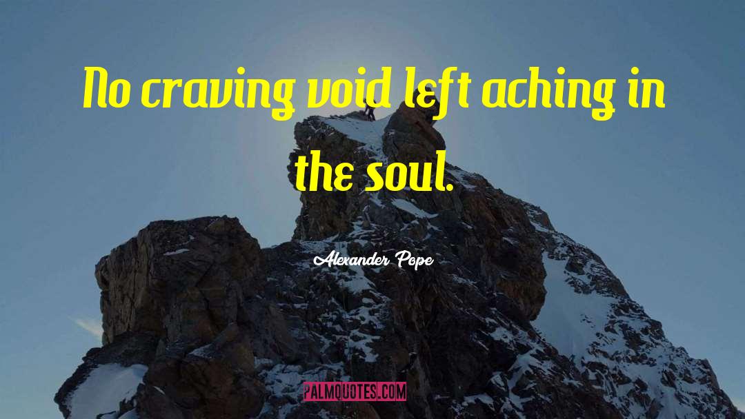 Fill The Void quotes by Alexander Pope