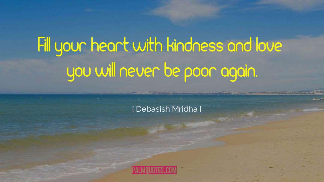 Fill Your Heart quotes by Debasish Mridha