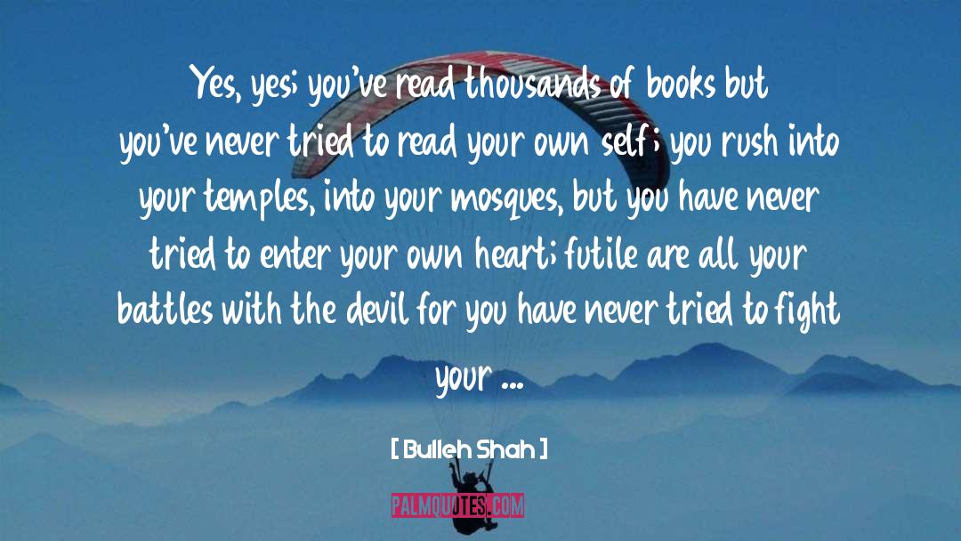 Fill Your Heart quotes by Bulleh Shah