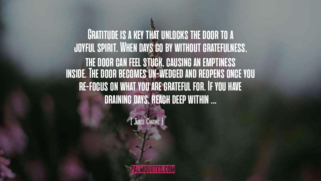 Fill Your Heart With Gratitude quotes by Jackie Cantoni