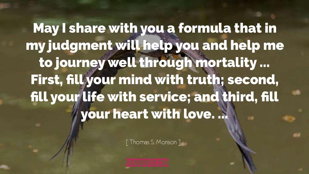 Fill Your Heart With Love quotes by Thomas S. Monson