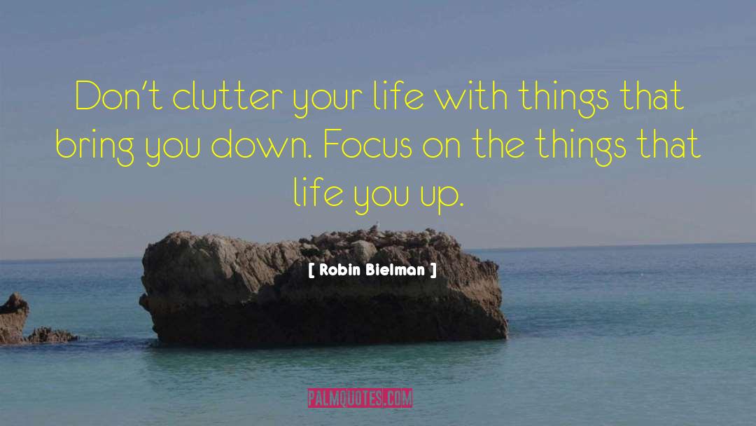 Fill Your Life With Bliss quotes by Robin Bielman