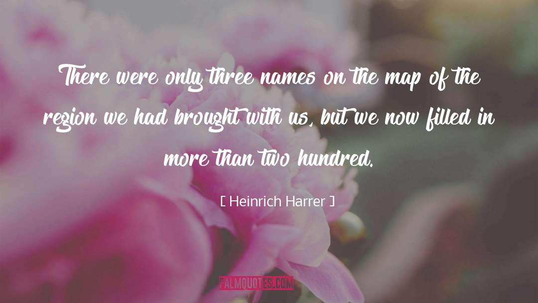 Filled In quotes by Heinrich Harrer