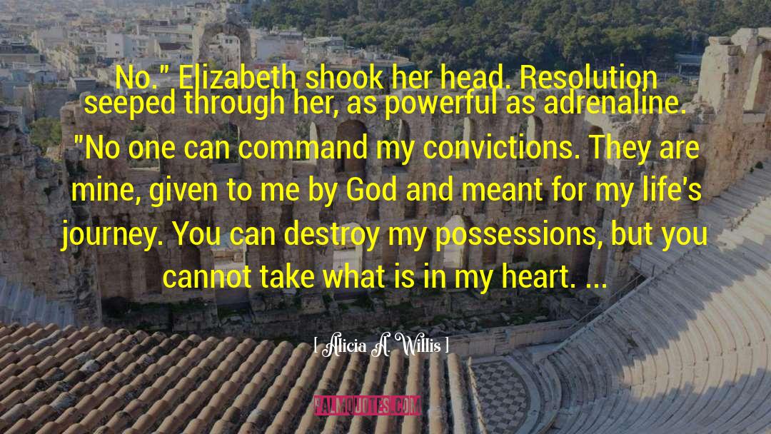 Filled My Heart quotes by Alicia A. Willis