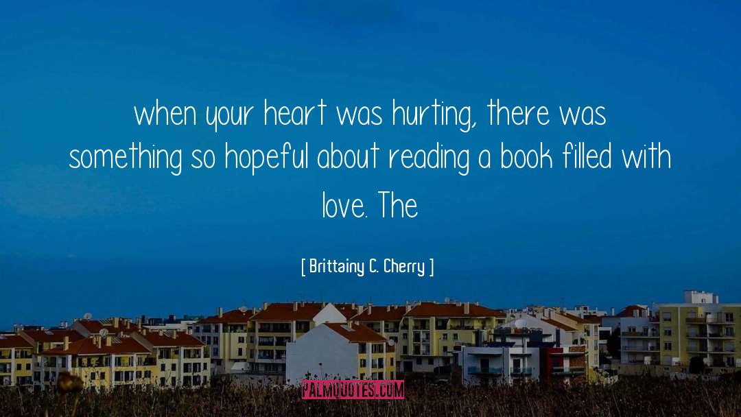 Filled With Love quotes by Brittainy C. Cherry