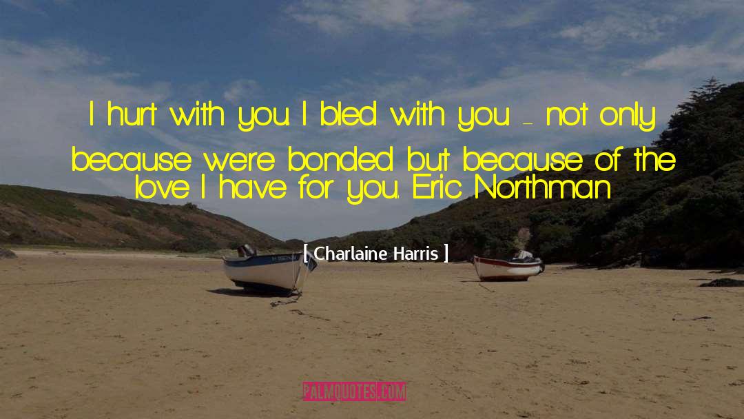 Filled With Love quotes by Charlaine Harris