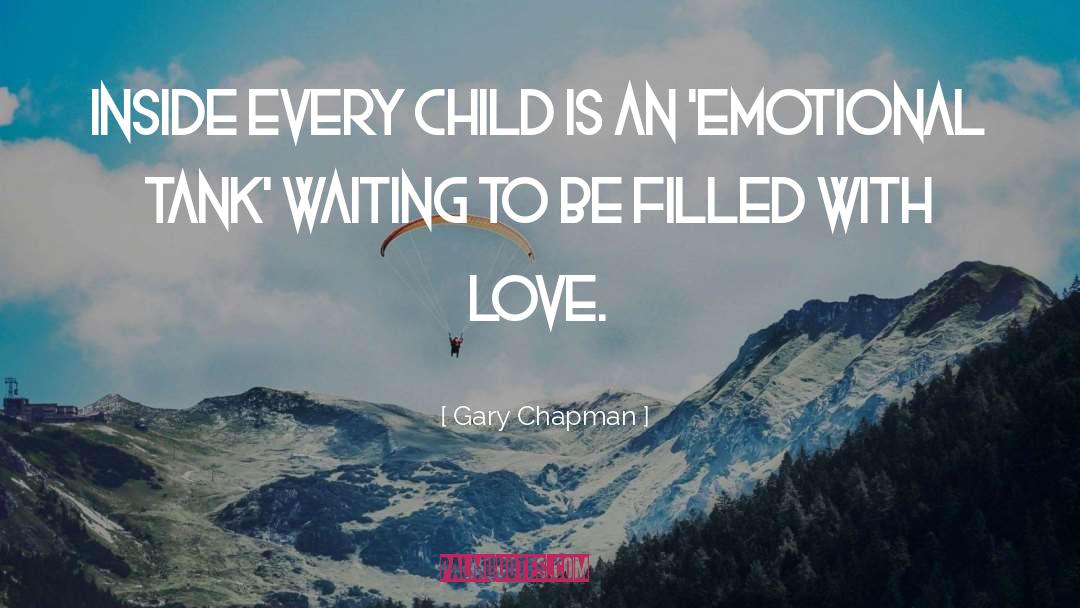 Filled With Love quotes by Gary Chapman