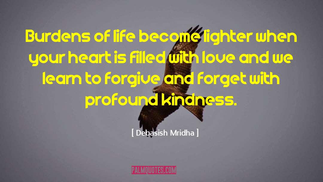 Filled With Love quotes by Debasish Mridha