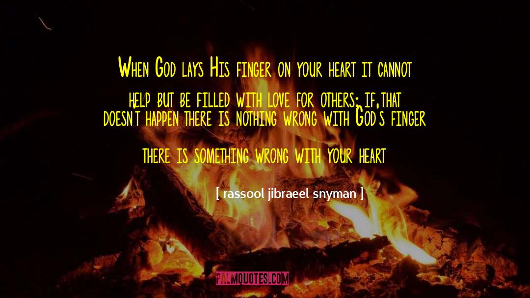 Filled With Love quotes by Rassool Jibraeel Snyman