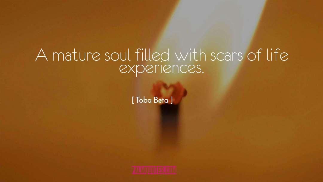 Filled With Scars quotes by Toba Beta