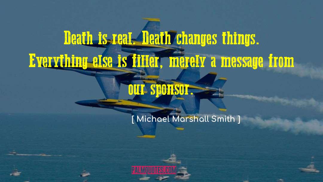 Filler quotes by Michael Marshall Smith