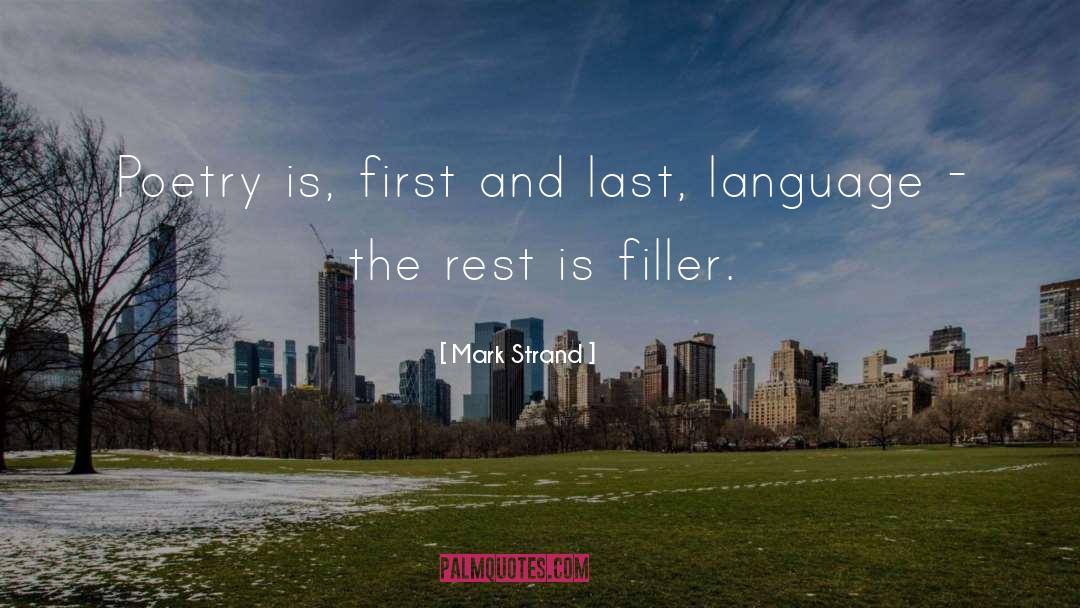 Fillers quotes by Mark Strand