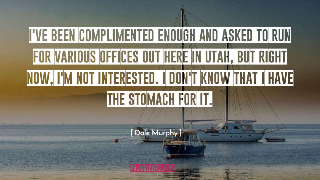 Fillerup Utah quotes by Dale Murphy