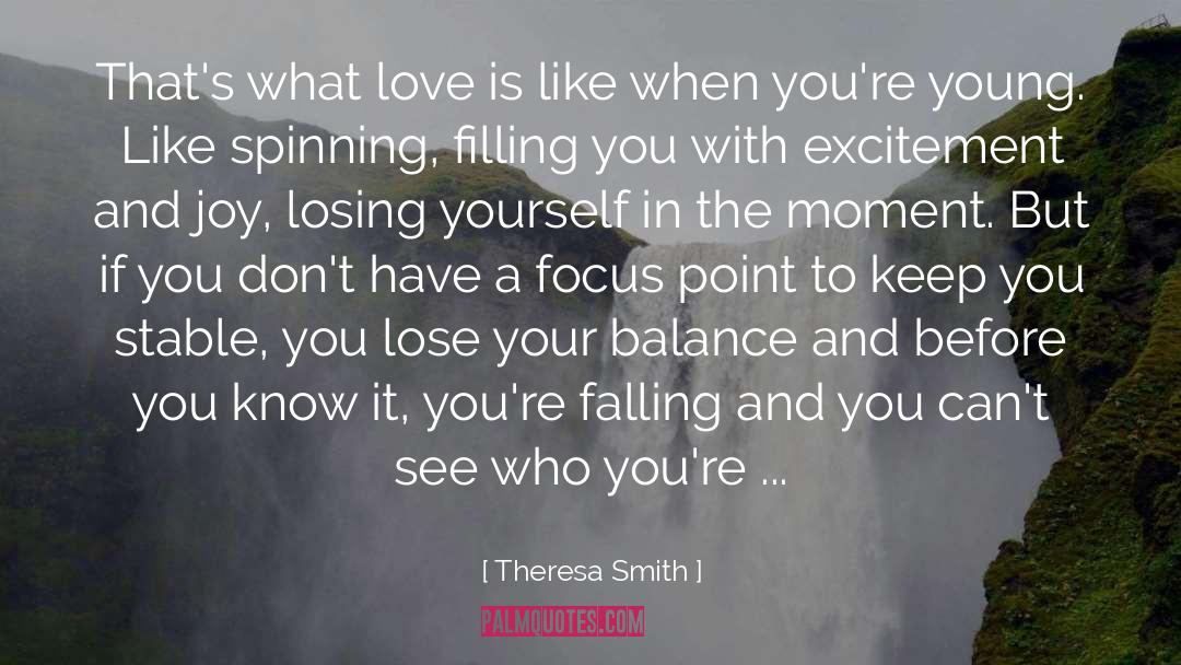 Filling Love quotes by Theresa Smith