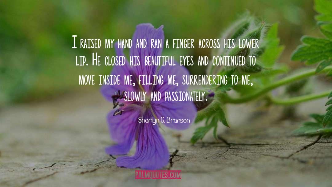 Filling Love quotes by Sharlyn G. Branson