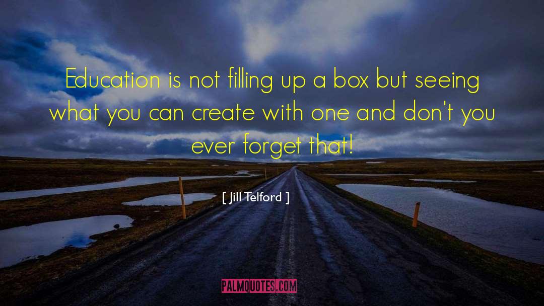 Filling Up quotes by Jill Telford