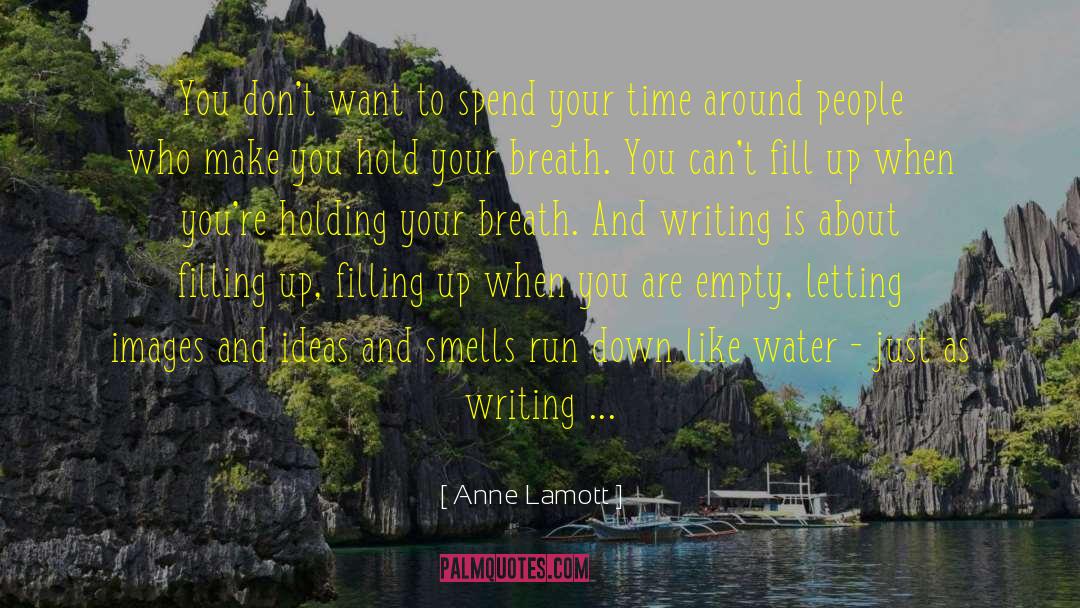 Filling Up quotes by Anne Lamott