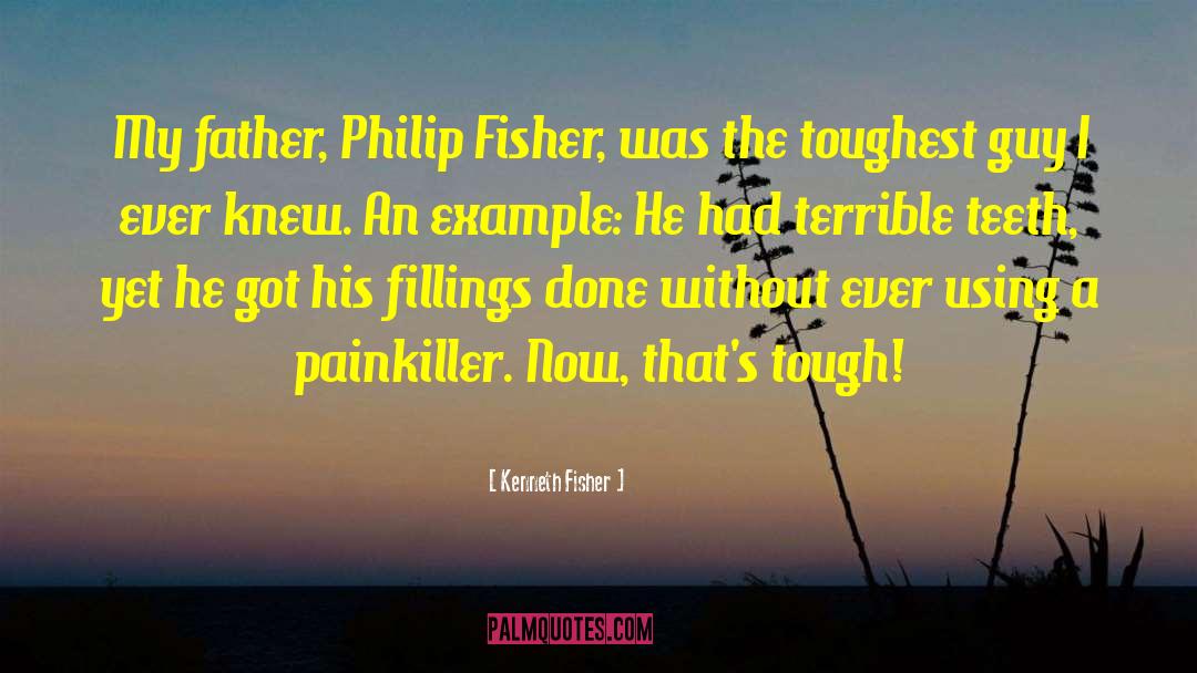 Fillings quotes by Kenneth Fisher