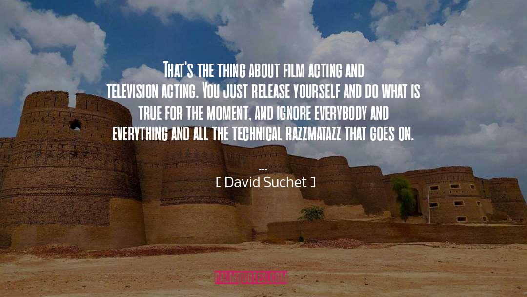 Film Acting quotes by David Suchet