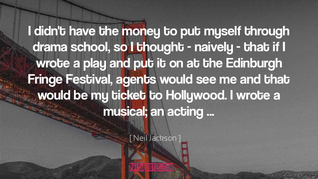 Film Acting quotes by Neil Jackson
