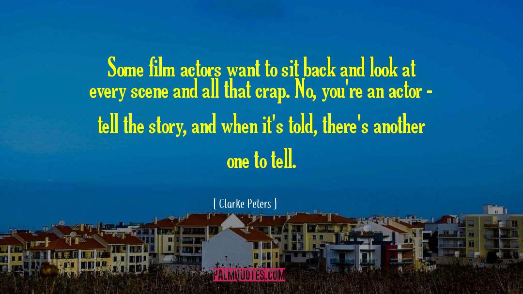 Film Actors quotes by Clarke Peters