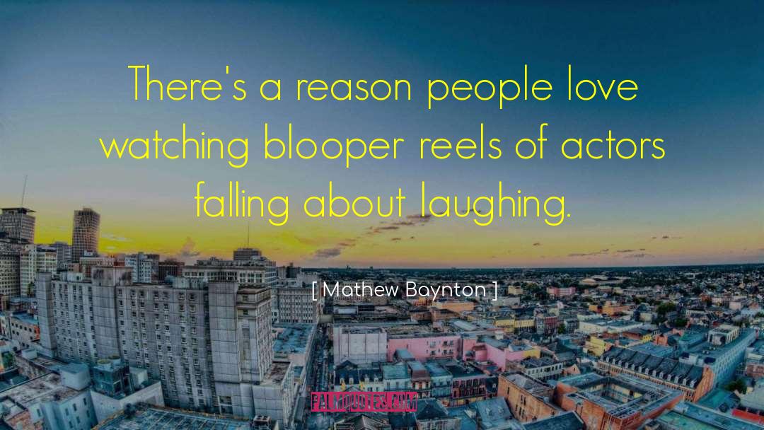 Film Actors quotes by Mathew Baynton
