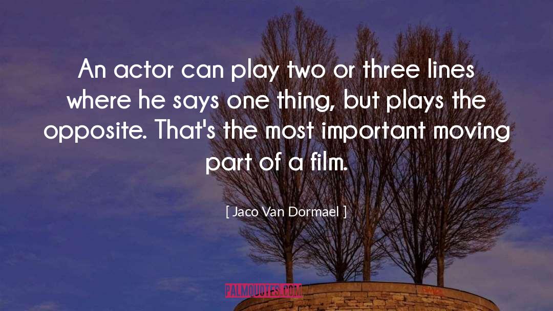 Film Actors quotes by Jaco Van Dormael