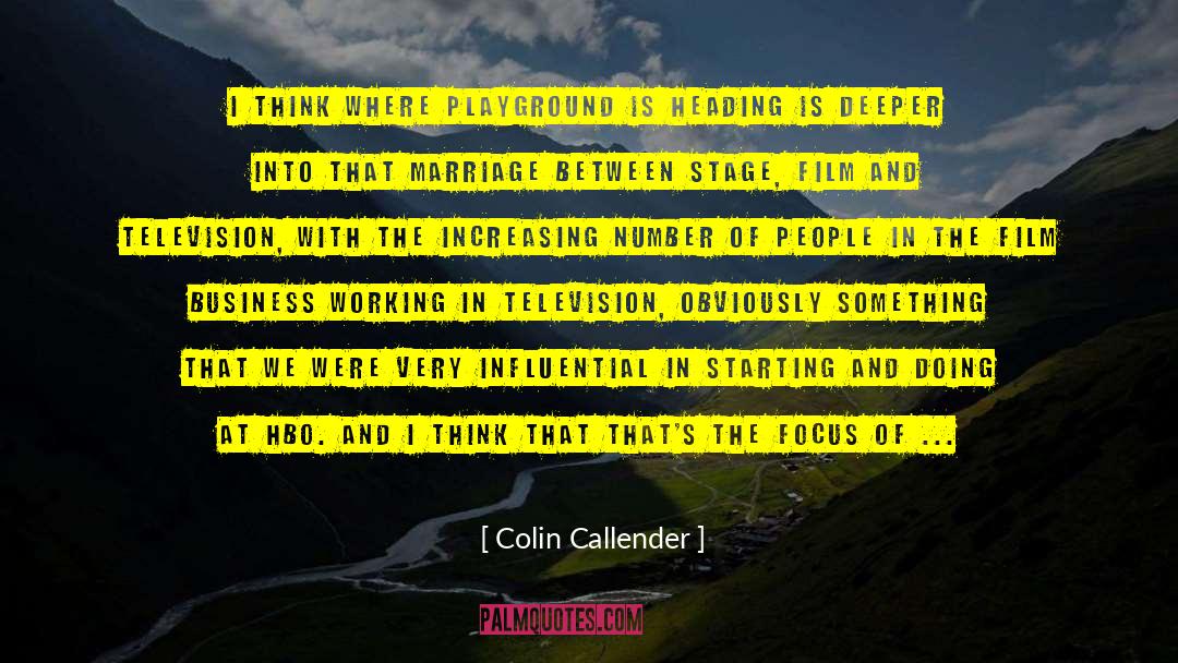 Film And Television quotes by Colin Callender