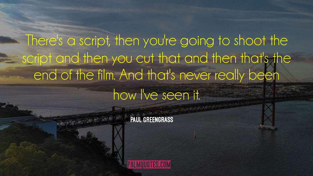 Film Blu quotes by Paul Greengrass