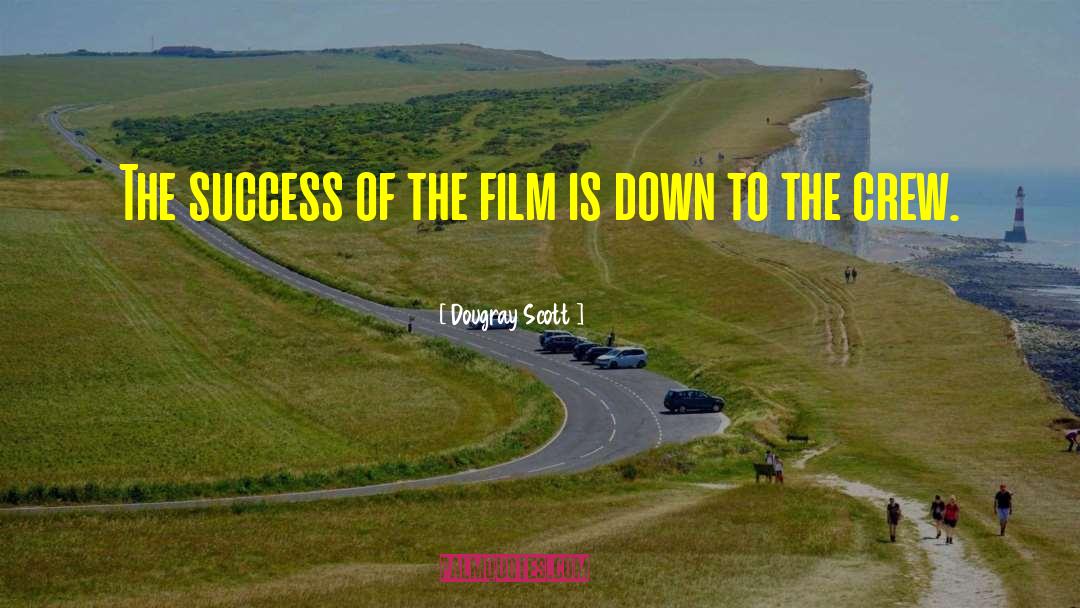 Film Crew quotes by Dougray Scott