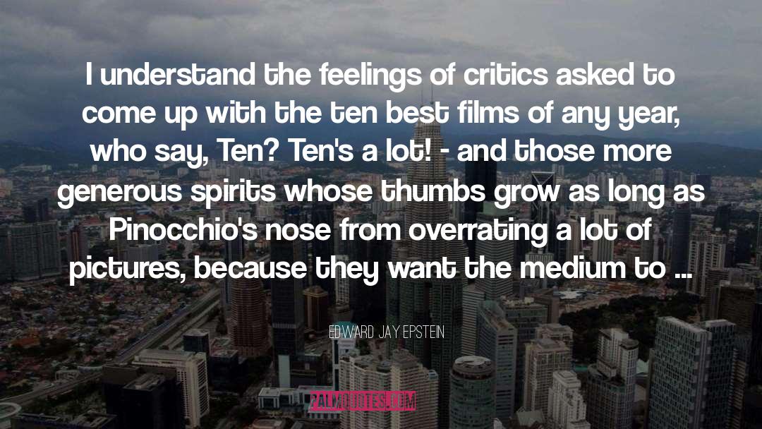 Film Critics quotes by Edward Jay Epstein