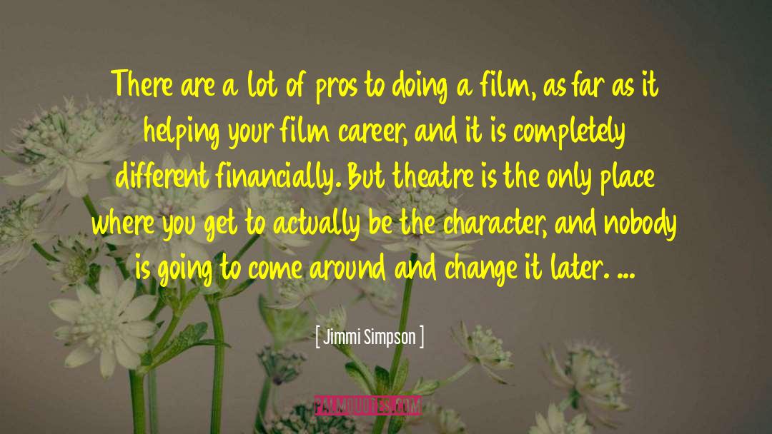 Film Critics quotes by Jimmi Simpson