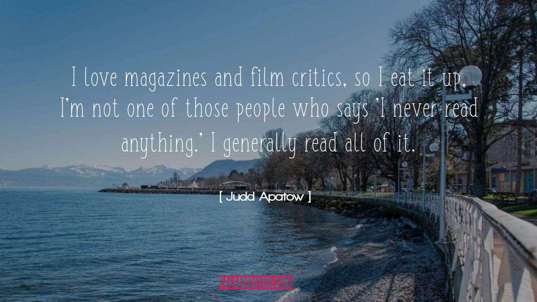 Film Critics quotes by Judd Apatow