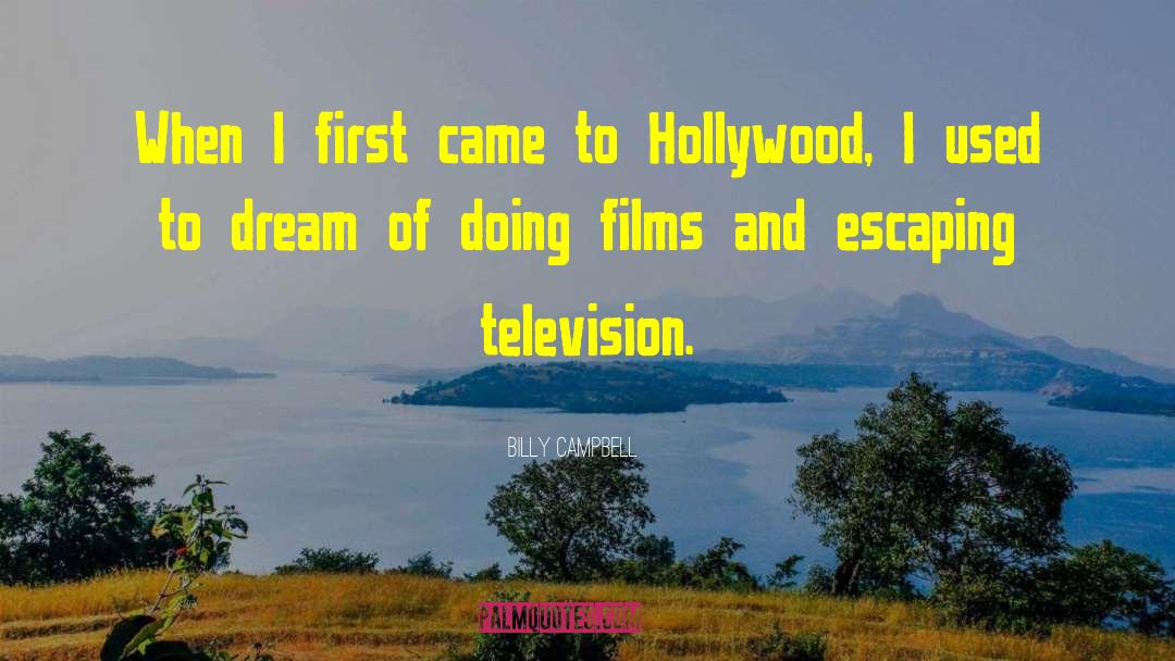 Film Director quotes by Billy Campbell