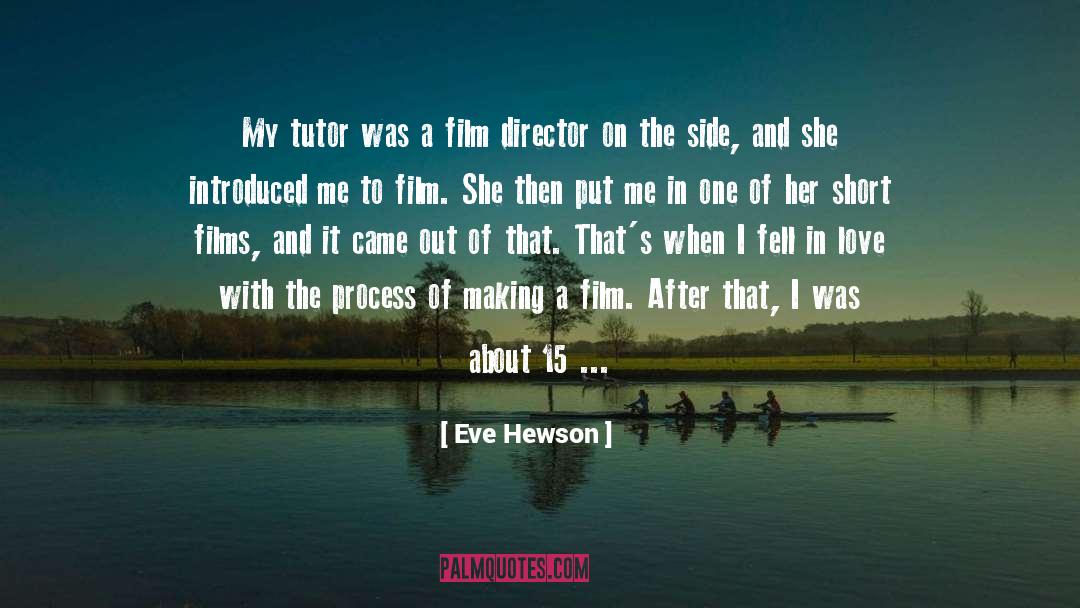 Film Director quotes by Eve Hewson